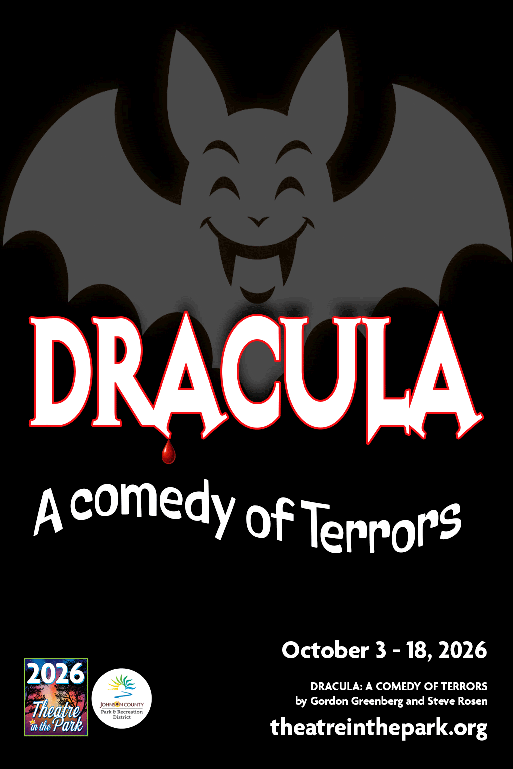Dracula a Comedy of Terrors show poster with an image of a laughing vampire bat Indoor October 3 - 18, 2026