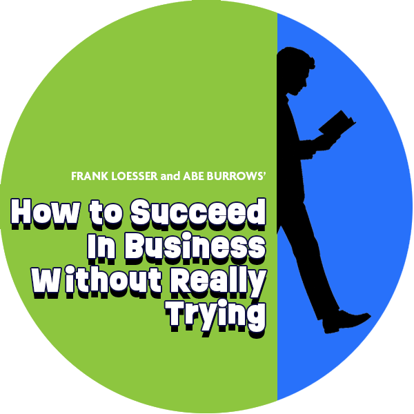 Circle Image with How TO SUcceed In Business Without Really Trying Logo